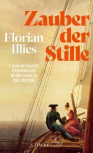 Florian Illies – Zauber der Stille