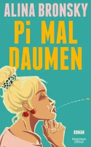 Alina Bronski – Pi mal Daumen